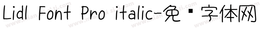 Lidl Font Pro italic字体转换